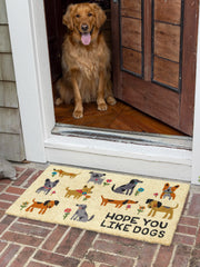 Bungalow Doormat - Hope You Like Dogs
